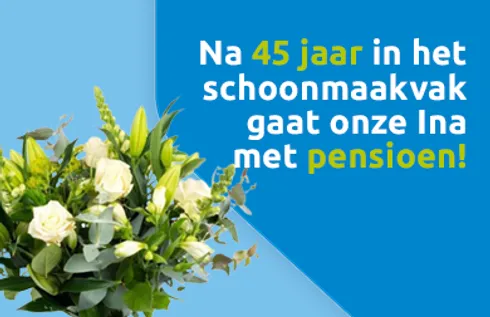 “Bij Prins Schoonmaakdiensten heb ik het echt naar mijn zin gehad” – Ina Kragten